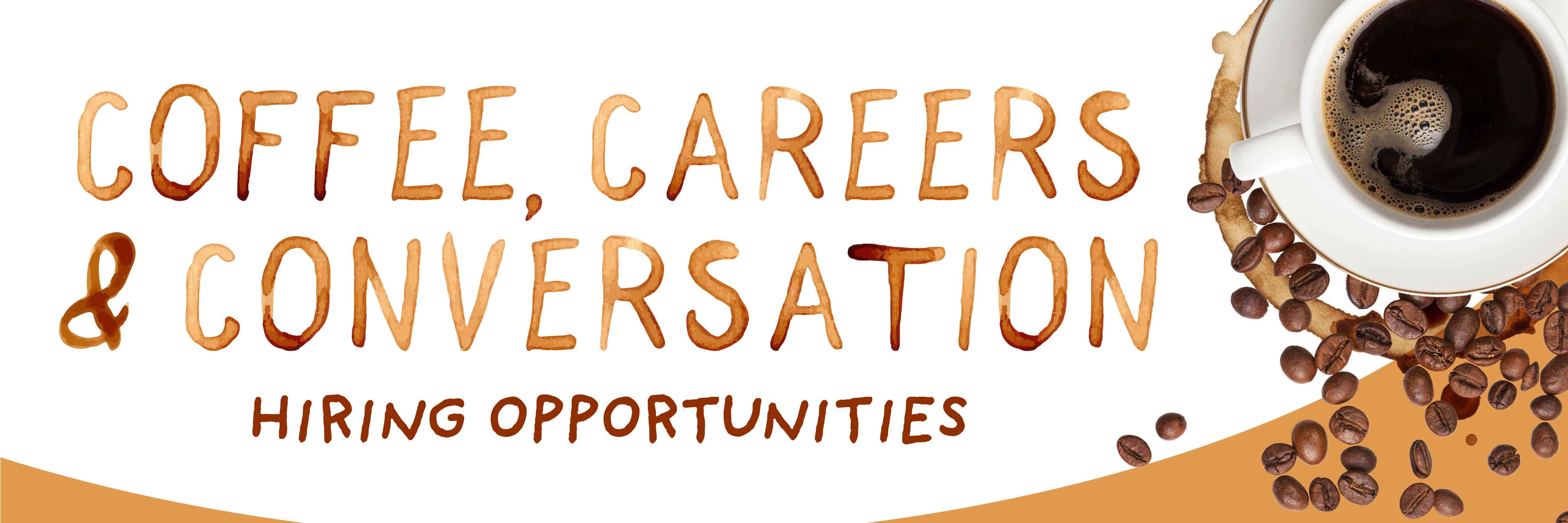 Coffee, Careers & Conversations - What's Up Wednesday