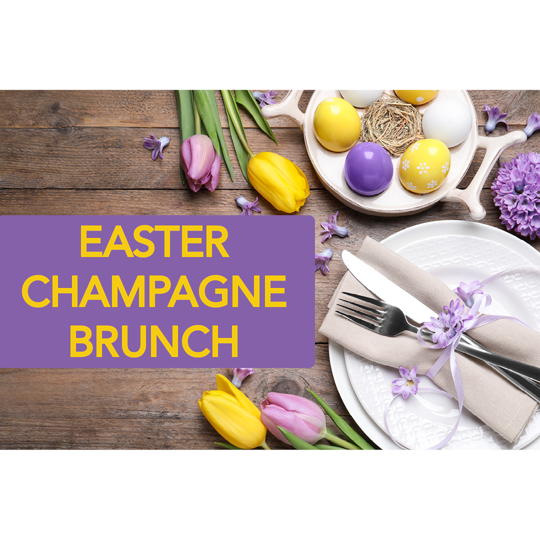 Easter Champagne Brunch