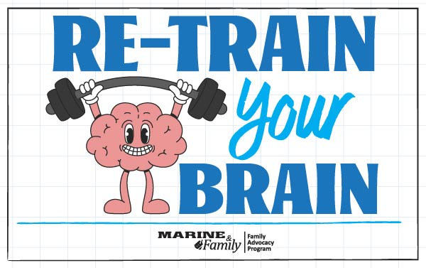 Re-train Your Brain (Camp Foster)