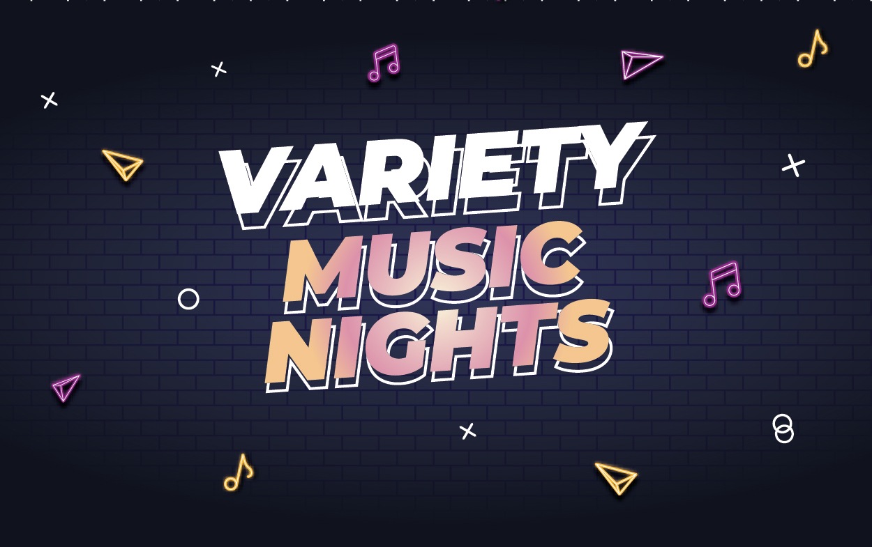 Variety Music Nights